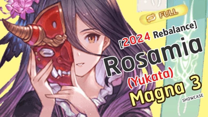 [GBF] Rosamia (Yukata) Rebalance Test FA Fediel HL with Magna3 (Viking Ver.)ロザミア 浴衣 (マグナ3)【グラブル】